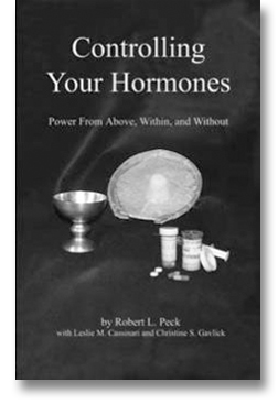 Controlling Your Hormones by Robert L. Peck, Leslie M. Cassinari, and Christine S. Gavlick discusses how the integration of modern with ancient science